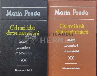 Cel mai iubit dintre pamanteni (2 volume) - 1990 - Marin Preda (B34) foto