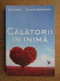 Calatorii in inima - Daniel Mitel