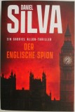 Der englische Spion - Daniel Silva (Carte in Germana, Noua/Anticariat, Thriller)