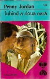 Iubind a doua oara - Penny Jordan