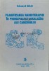 Planificarea Radioterapiei in Cancer - Eduard Bild, 1999, Speranta, 290 pagini, Medicina Generala, ISBN 973-98911-7-9, Coperta Brosata