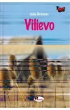 Vilievo - Luka Bekavac