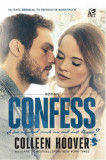 Confess | Colleen Hoover, Epica