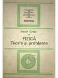 Traian I. Cretu - Fizica - Teorie si probleme (Editia: 1991)