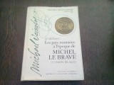 LES PAYS ROUMAINS A L'EPOQUE DE MICHEL LE BRAVE - ST. OLTEANU (TEXT IN LIMBA FRANCEZA)