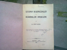 ISTORIA BISERICEASCA A ROMANILOR ARDELENI - IOAN LUPAS foto