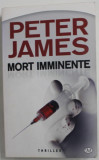 MORT IMMINENTE par PETER JAMES , 2009