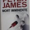 MORT IMMINENTE par PETER JAMES , 2009