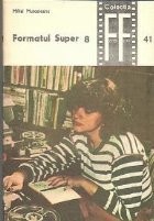 Formatul SUPER 8, Volumul al III-lea foto