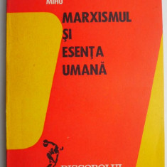 Marxismul si esenta umana – Achim Mihu