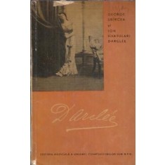 Darclee - George Sbircea, Ion Hartulari-Darclee