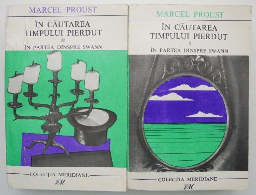 In cautarea timpului pierdut. In partea despre Swann (2 volume) &ndash; Marcel Proust