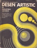 C. Radinschi, M. Radinschi - Desen artistic in industria usoara. Manual pentru