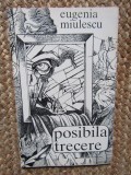 Eugenia Miulescu - Posibila trecere