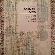 Schimbul Ionic Teoria Si Aplicatiile Sale In Chimia Analitica - Carmen Sabau ,553314