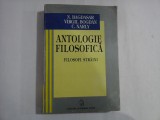 ANTOLOGIE FILOSOFICA / FILOSOFI STRAINI - N. Bagdasar / V. Bogdan / C. Narly