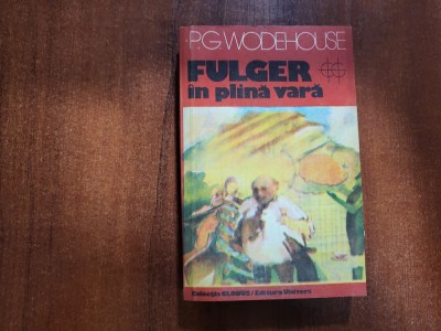 Fulger in plina vara de P.G.Wodehouse foto