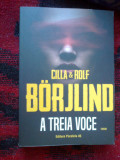n4 A treia voce - Cilla Borjlind, Rolf Borjlind
