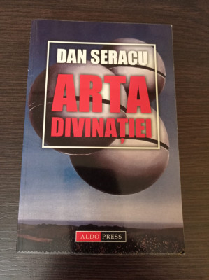 Dan Seracu - Arta divinatiei foto