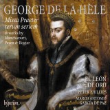 George de la Hele: Missa Praeter Rerum Seriem | El Leon De Oro, Peter Phillips