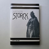 Artistii Storck: saga unei familii de artisti de-a lungul unui veac si jumatate - Eleonora Costescu, Bucuresti, 2000