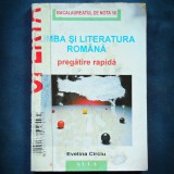 Cumpara ieftin LIMBA SI LITERATURA ROMANA - EVELINA CIRCIU - PREGATIRE BACALAUREAT