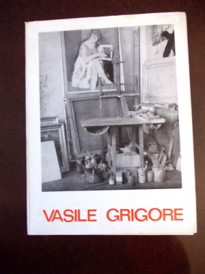 VASILE GRIGORE- ALBUM, catalog al expozitiei personala din 1987 format mare, r5a foto