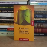 ION BUGA - HOLOCAUST GUTENBERG , 2008 *