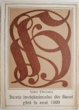 Cumpara ieftin Istoria Invatamantului Banat pana in 1800 - Victor Tarcovnicu - Carte Istorie Banat
