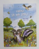 VREAU SA MA SPAL ! de BRITTA SABBAG , ilustratii de IGOR LANGE , 2020