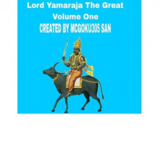 Yama Lord Yamaraja The Great Volume One: Yamaraja The Great Superhero