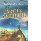 Cartile Getilor - Nicolo Zeno