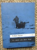 CU SANIILE SPRE POLUL NORD-FRIDTJOF NANSEN, 2020