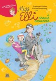 Miss Elli, o dădacă amuzantă - Hardcover - Susanne F&uuml;lscher - Didactica Publishing House