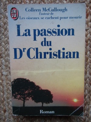 La Passion du Dr Christian - Colleen McCullough foto