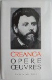 Opere/Oeuvres &ndash; Ion Creanga (editie bilingva romana-fanceza, hartie velina)