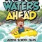 Rough Waters Ahead: Middle School Talks