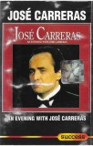 Jos&eacute; Carreras - An Evening With Jos&eacute; Carreras, Caseta audio