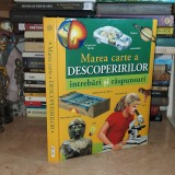 MAREA CARTE A DESCOPERIRILOR : INTREBARI SI RASPUNSURI , 2008 #