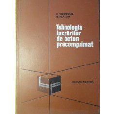 TEHNOLOGIA LUCRARILOR DE BETON PRECOMPRIMAT-D. VIESPESCU, M. PLATON