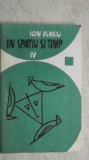 Ion Vlasiu - In spatiu si timp, vol. IV, 1987, Dacia