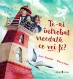Te-ai intrebat vreodata ce vei fi?, Univers