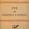Studii de lingvistica si stilistica - Stefan Munteanu