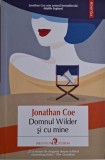 Domnul Wilder si cu mine &ndash; Jonathan Coe