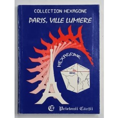 PARIS , VILLE LUMIERE par CRISTINA STEFANESCU et JACQUES LEAUTE , 1994