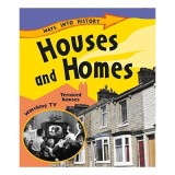 Ways into History: Houses and Homes - Carte Engleza KS1 Curriculum