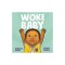 Woke Baby