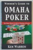 WINNER &#039;S GUIDE TO OMAHA POKER , THE SMART PLAYER &#039;S GUIDE TO WINNING AT OMAHA by KEN WARREN , 2004