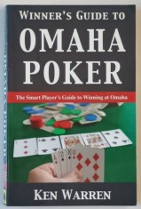 WINNER &#039;S GUIDE TO OMAHA POKER , THE SMART PLAYER &#039;S GUIDE TO WINNING AT OMAHA by KEN WARREN , 2004
