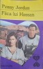 Fiica Lui Hassan - Penny Jordan - Roman de Dragoste, Editura Alcris 1994, Limba Romana, 207 Pagini